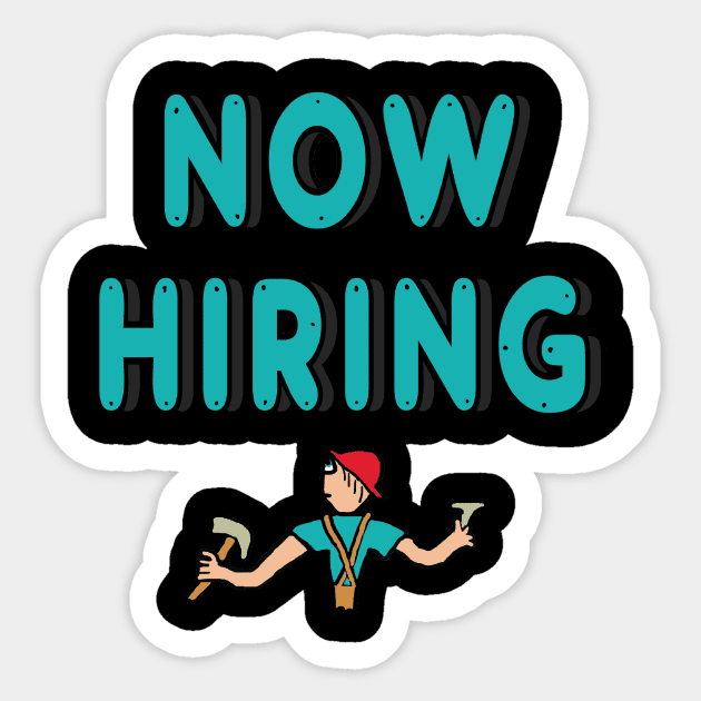 Now Hiring Sticker by Mark Ewbie